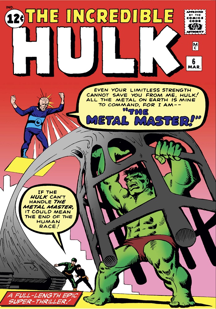 Incredible Hulk #6:Vs. The Metal Master!